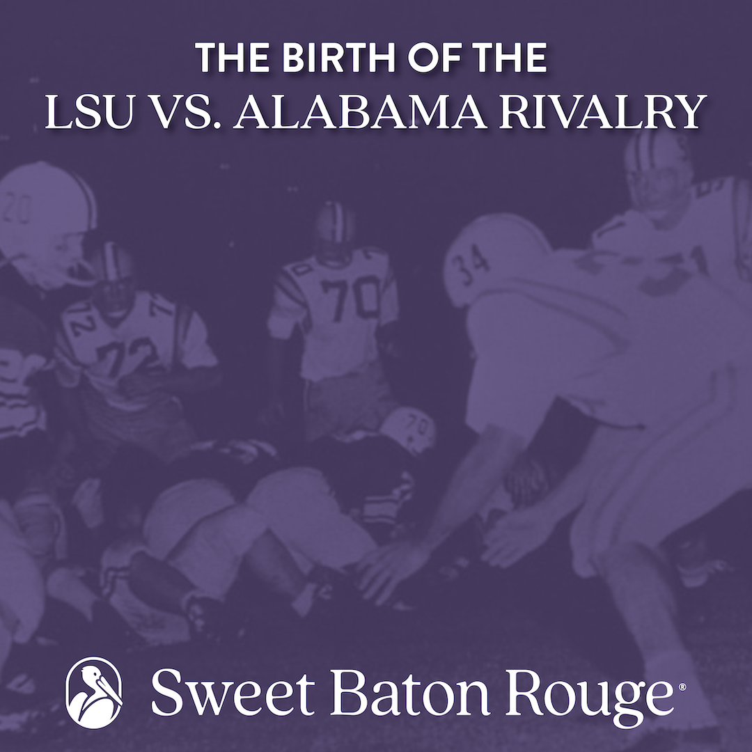 The Birth of the LSU vs. Alabama Rivalry