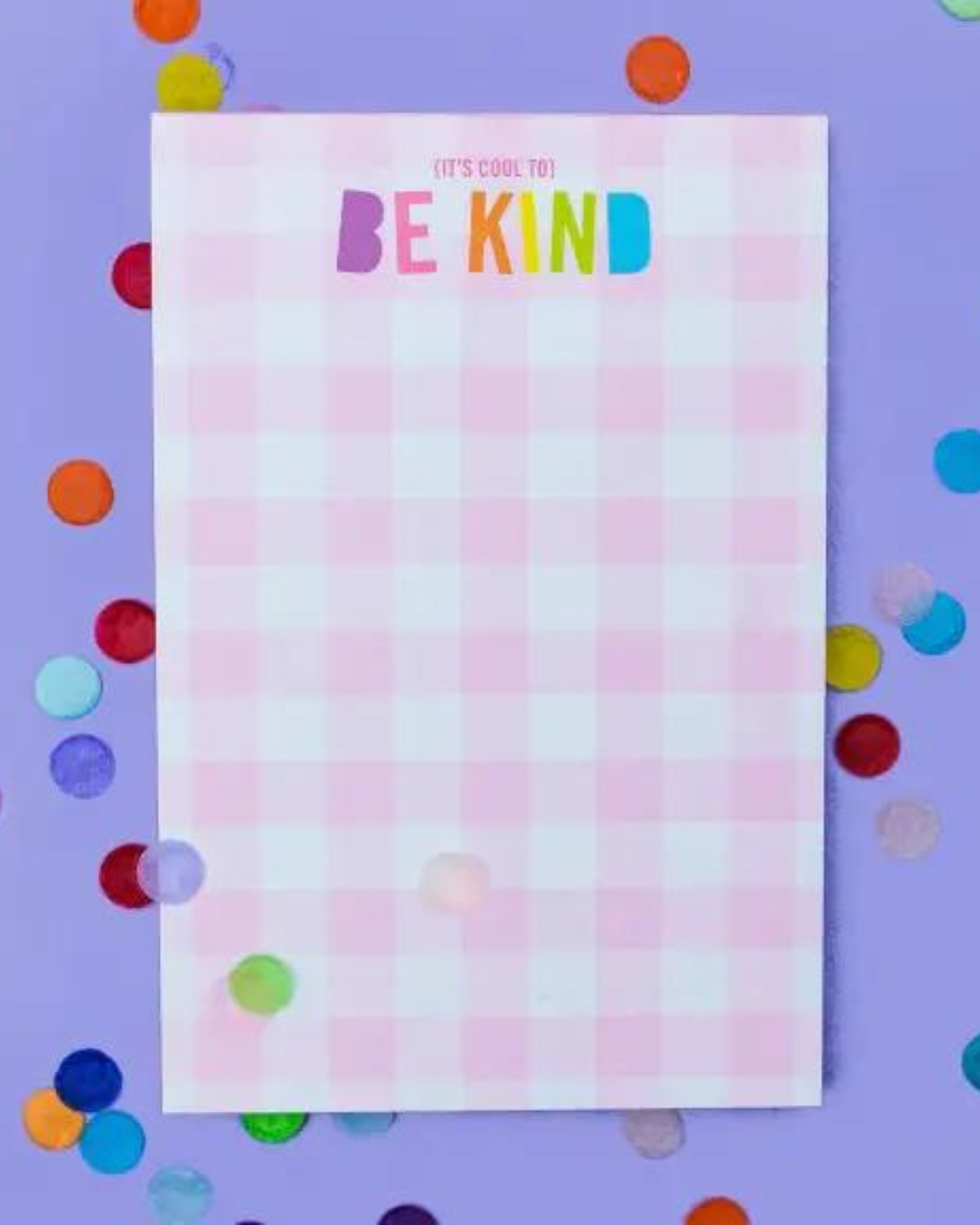 It's Cool To Be Kind 4x6 Notepad