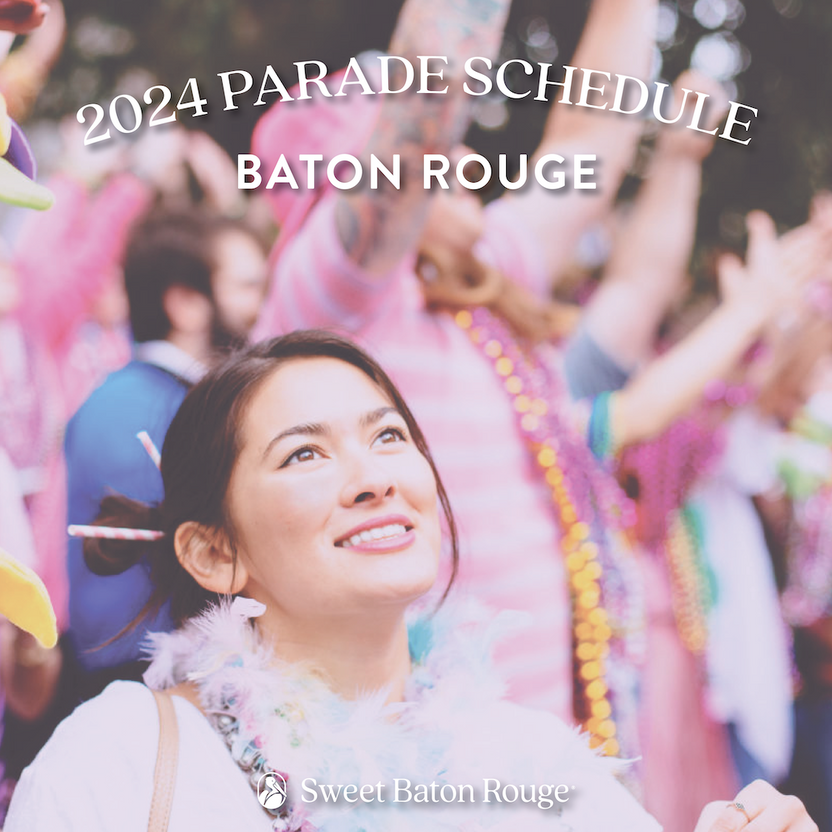 Baton Rouge Mardi Gras Parade Schedule 2024 – Sweet Baton Rouge