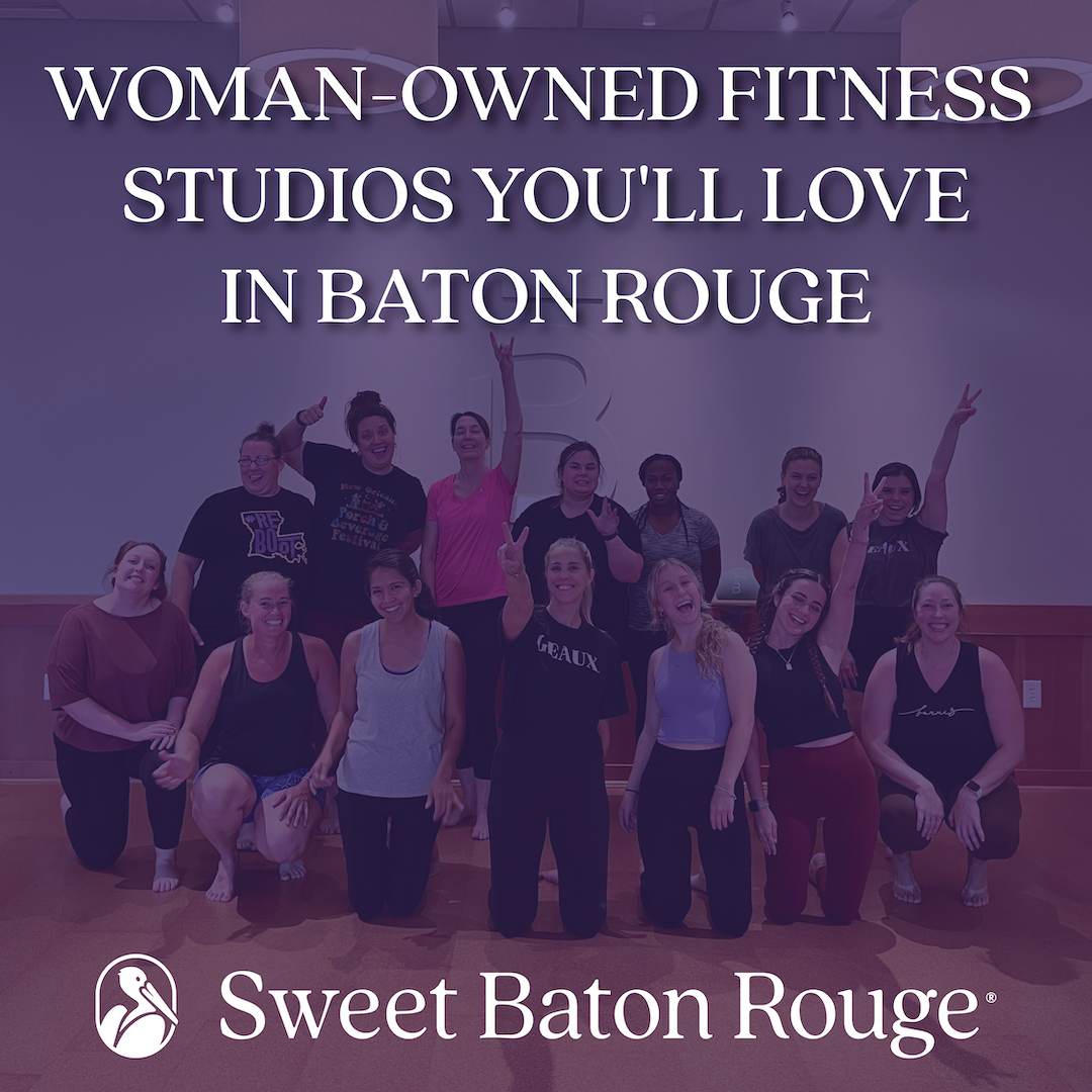 Baton Rouge Woman-Owned Fitness Studios You'll Love