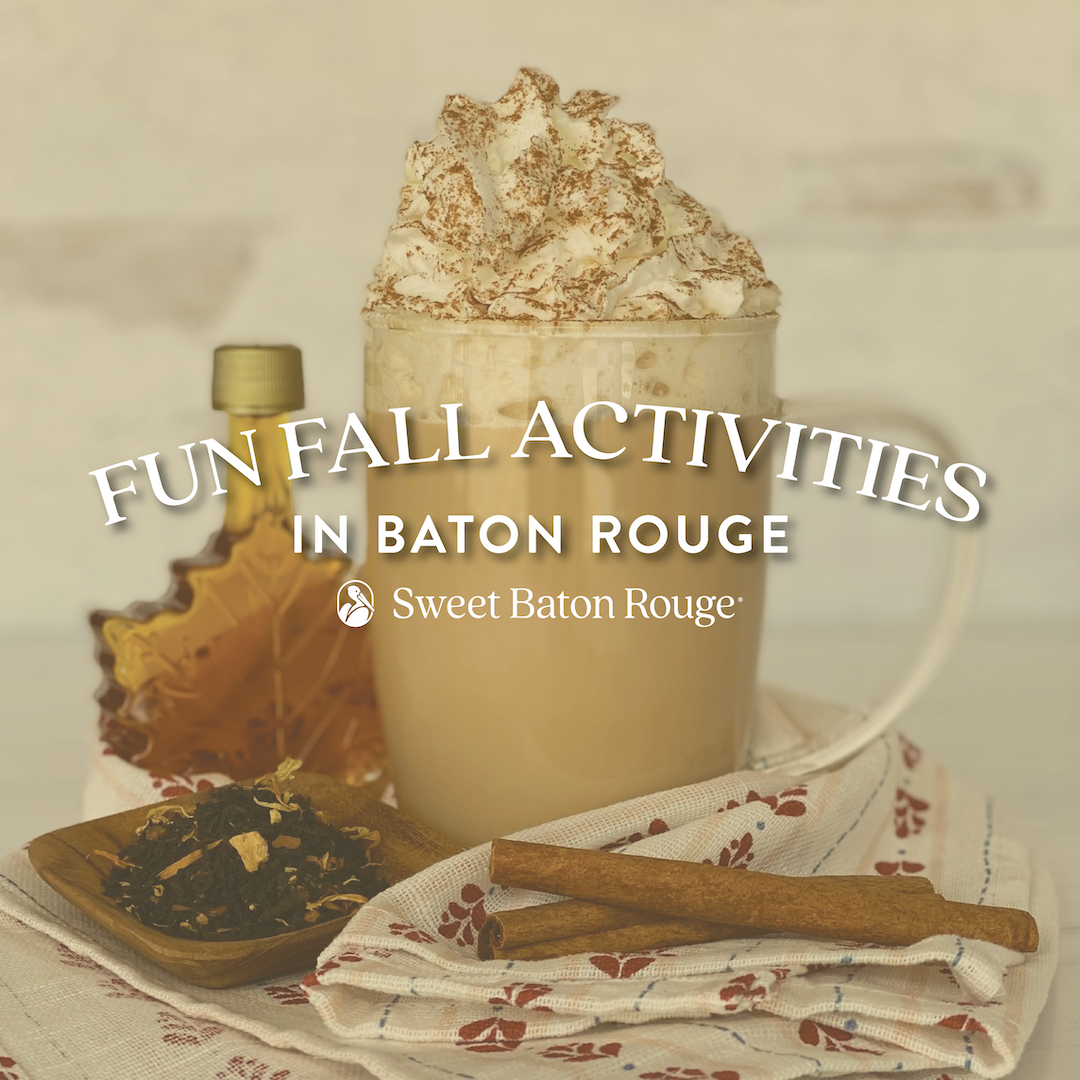 Fun Fall Activities in Baton Rouge – Sweet Baton Rouge