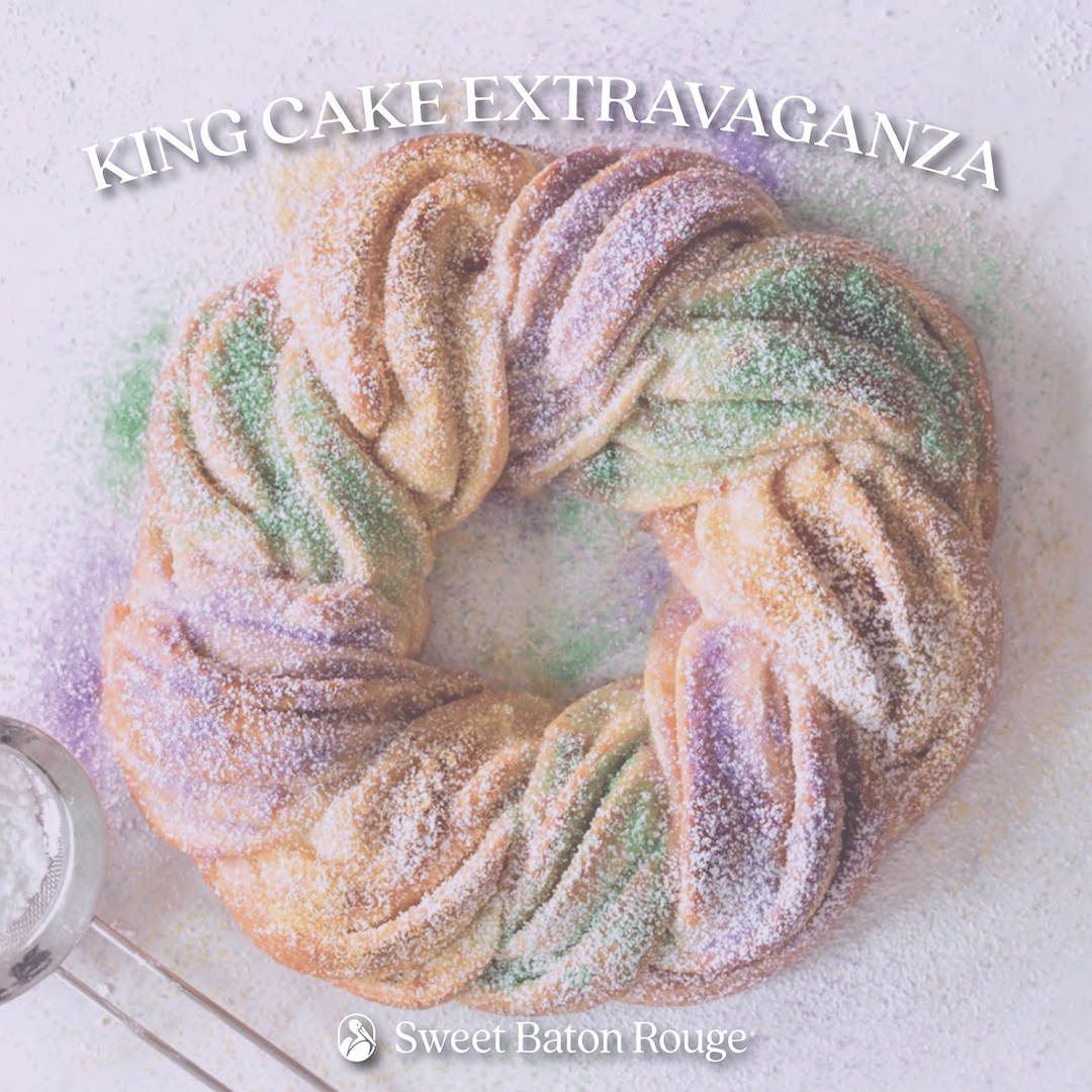 Sweet Baton Rouge's King Cake Extravaganza