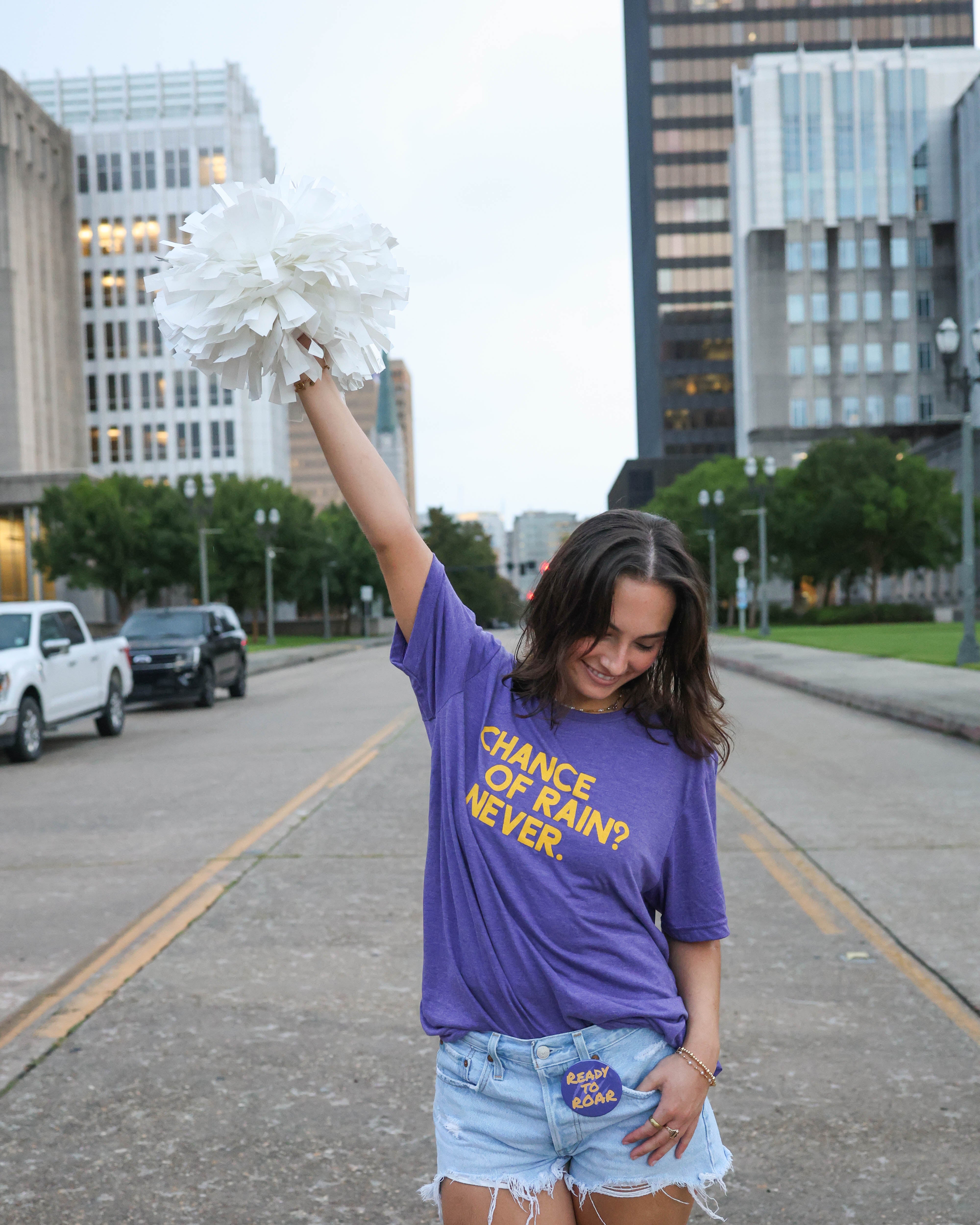 Chance of Rain? Never. T-Shirt