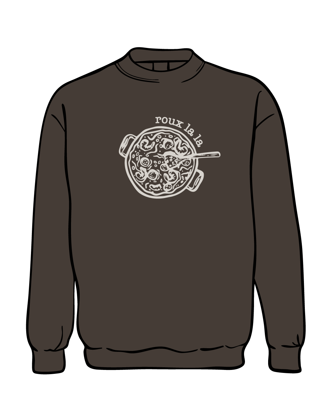 Roux La La Sweatshirt in Dark Chocolate with a gumbo pot graphic by Sweet Baton Rouge